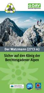 Der Watzmann[removed]m)  Sicher auf den König der Berchtesgadener Alpen  Offizieller Ausrüster des DAV