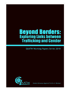 Crime / International criminal law / Crimes against humanity / Debt bondage / Human trafficking / Global Alliance Against Traffic in Women / Human trafficking in Australia / United Nations Global Initiative to Fight Human Trafficking / Slavery / Human rights abuses / Organized crime