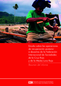 Estudio sobre las operaciones de recuperación posterior a desastres de la Federación Internacional de Sociedades de la Cruz Roja y de la Media Luna Roja