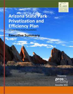 Arizona State Park Privatization and Efficiency Plan Arizona State Parks Foundation  Executive Summary