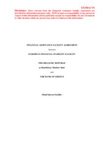 FINANCIAL ASSISTANCE FACILITY AGREEMENT between EUROPEAN FINANCIAL STABILITY FACILITY THE HELLENIC REPUBLIC as Beneficiary Member State and THE BANK OF GREECE