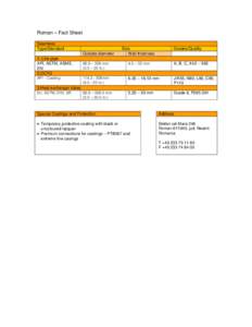 Roman – Fact Sheet Seamless Type/Standard Outside diameter 1. Line pipe API, ASTM, ASME,