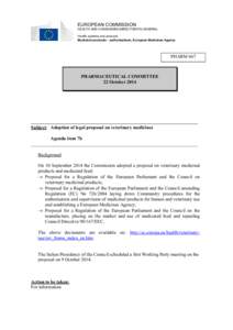 EUROPEAN COMMISSION HEALTH AND CONSUMERS DIRECTORATE-GENERAL Health systems and products Medicinal products – authorisations, European Medicines Agency  PHARM 667