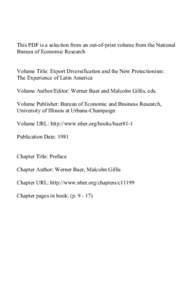 This PDF is a selection from an out-of-print volume from the National Bureau of Economic Research Volume Title: Export Diversification and the New Protectionism: The Experience of Latin America Volume Author/Editor: Wern