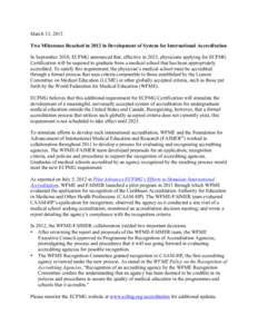 Foundation for Advancement of International Medical Education and Research / Liaison Committee on Medical Education / Accreditation / Health / Medicine / Educational Commission for Foreign Medical Graduates / Medical education in the United States / Caribbean Accreditation Authority for Education in Medicine and other Health Professions