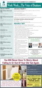 Calhoun County Chamber of Commerce  Work Week....The Voice of Business Mark Your Calendars Friday, June 6, Ribbon Cutting for AlaTrust Credit