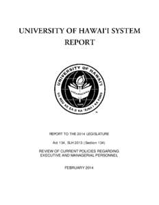 Asia-Pacific Association for International Education / University of Hawaiʻi at Mānoa / Higher education / Education in the United States / Hawaii / Association of Public and Land-Grant Universities / University of Hawaii / American Association of State Colleges and Universities