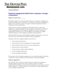 ON PHILANTHROPY  Employee engagement builds better companies, stronger communities Special to The Denver Post POSTED: :00:00 AM MST