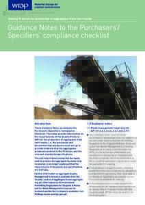Quality Protocol for production of aggregates from inert waste  Guidance Notes to the Purchasers’/ Specifiers’ compliance checklist  Introduction