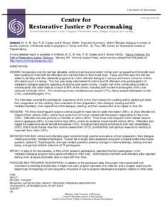 Center for Restorative Justice & Peacemaking www.rjp.umn.edu  An International Resource Center in Support of Restorative Justice Dialogue, Research and Training