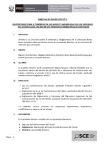 DIRECTIVA Nº OSCE/CD DISPOSICIONES SOBRE EL CONTENIDO DE LAS BASES ESTANDARIZADAS QUE LAS ENTIDADES DEL ESTADO DEBEN UTILIZAR EN LOS PROCESOS DE SELECCIÓN QUE CONVOQUEN I.