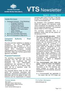 VTS Newsletter Issue 5 - October 2012 Inside this issue: •  •