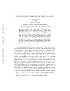 THE HAUSDORFF DIMENSION OF THE CLE GASKET  arXiv:1206.0725v1 [math.PR] 4 Jun 2012 By Jason Miller Nike Sun ∗