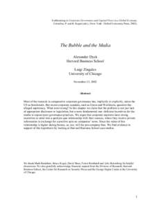 Forthcoming in Corporate Governance and Capital Flows in a Global Economy, Cornelius, P. and B. Kogut (eds.), (New York: Oxford University Press, The Bubble and the Media Alexander Dyck Harvard Business School