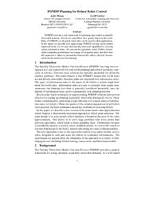 POMDP Planning for Robust Robot Control Joelle Pineau School of Computer Science McGill University Montreal QC CANADA H3A 2A7 [removed]