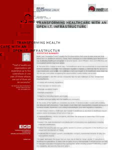 WHITEPAPER  TRANSFORMING HEALTHCARE WITH AN OPEN I.T. INFRASTRUCTURE  EXECUTIVE SUMMARY