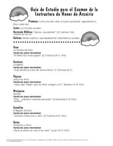 Guía de Estudio para el Examen de la Instructora de Honor de Arcoiris Promesa: Como Acoiris, seré un buen ayudante, agradando a Dios cada día.