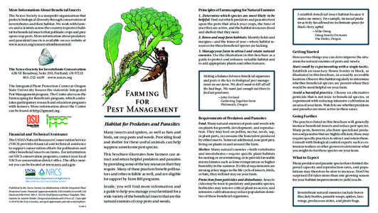 More Information About Beneficial Insects  Principles of Farmscaping for Natural Enemies The Xerces Society is a nonprofit organization that protects biological diversity through conservation of
