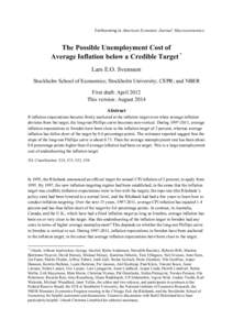 Forthcoming in American Economic Journal: Macroeconomics.  The Possible Unemployment Cost of Average Inflation below a Credible Target * Lars E.O. Svensson Stockholm School of Economics; Stockholm University; CEPR; and N