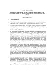 WHARF T&T LIMITED SUBMISSION IN RESPONSE TO THE CONSULTATION PAPER ON THE CUSTOMER COMPLAINT SETTLEMENT SCHEME (THE “CONSULTATION PAPER”) 8 DECEMBER[removed].