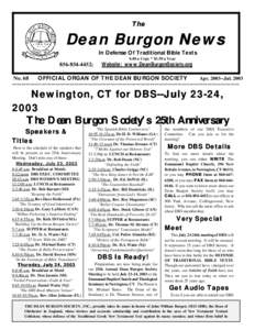 The  Dean Burgon News In Defense Of Traditional Bible Texts $.40 a Copy * $3.50 a Year