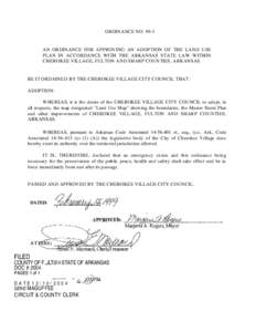 ORDINANCE NOAN ORDINANCE FOR APPROVING AN ADOPTION OF THE LAND USE PLAN IN ACCORDANCE WITH THE ARKANSAS STATE LAW WITHIN CHEROKEE VILLAGE, FULTON AND SHARP COUNTIES, ARKANSAS.