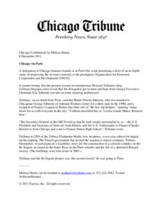 Mame / Organisation for Economic Co-operation and Development / Chicago / Charles Rivkin / Geography of the United States / International relations / Geography of Illinois / Tribeca Flashpoint Media Arts Academy / Île Seguin / Chicagoan