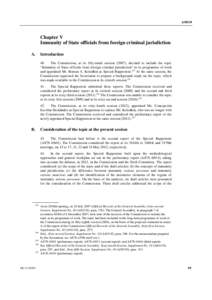 Diplomacy / Immunity / International law / State immunity / Vienna Convention on Diplomatic Relations / Case Concerning the Arrest Warrant of 11 April / Privileges and Immunities Clause / Vienna Convention on Consular Relations / Immunity from prosecution / International relations / Law / International criminal law