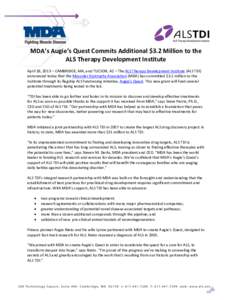 MDA’s Augie’s Quest Commits Additional $3.2 Million to the ALS Therapy Development Institute