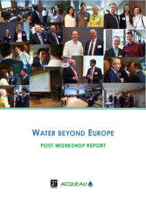 WATER BEYOND EUROPE POST-WORKSHOP REPORT www.basf.com  Welcome