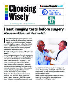 ®  Heart imaging tests before surgery When you need them—and when you don’t  I
