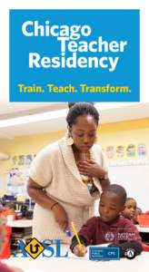 Teacher / Chicago Public Schools / Learning / Lincolnshire /  Illinois / Urban Teacher Residency / Teach For America / Education / Teaching / Academy for Urban School Leadership