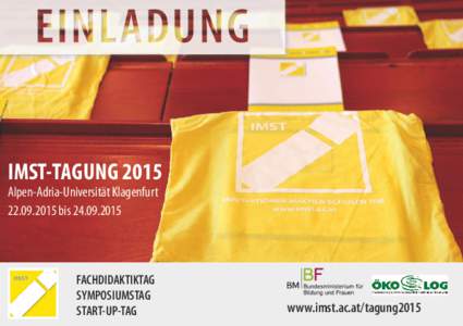 IMST-Tagung 2015 Alpen-Adria-Universität KlagenfurtbisFACHDIDAKTIKTAG SYMPOSIUMSTAG