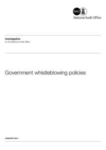 Investigation by the National Audit Office Government whistleblowing policies  JANUARY 2014
