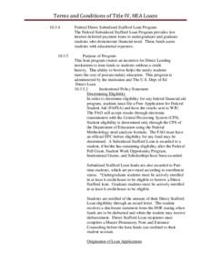 Stafford Loan / PLUS Loan / Grad PLUS / Student financial aid in the United States / FAFSA / Office of Federal Student Aid / Pell Grant / Federal Perkins Loan / Student loan / Education in the United States / Student financial aid / Education