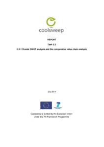 REPORT Task 2.3 D.2.1 Cluster SWOT analysis and the comparative value chain analysis July 2014