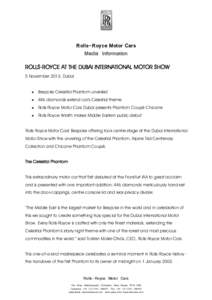 Rolls-Royce Motor Cars Media Information ROLLS-ROYCE AT THE DUBAI INTERNATIONAL MOTOR SHOW 5 November 2013, Dubai 