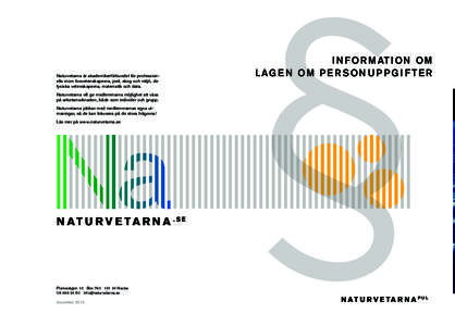 Naturvetarna är akademikerförbundet för professionella inom livsvetenskaperna, jord, skog och miljö, de fysiska vetenskaperna, matematik och data. Naturvetarna vill ge medlemmarna möjlighet att växa på arbetsmarkn