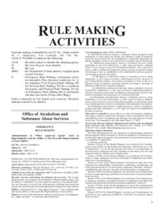 RULE MAKING ACTIVITIES Each rule making is identified by an I.D. No., which consists of 13 characters. For example, the I.D. No. AAM[removed]E indicates the following: