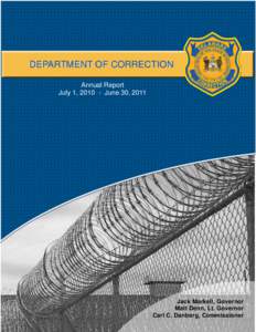 DEPARTMENT OF CORRECTION Annual Report July 1, [removed]June 30, 2011 Delaware Department of Correction -1-