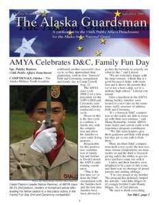 AMYA Celebrates D&C, Family Fun Day Spc. Paizley Ramsey 134th Public Affairs Detachment celebrated another successful class cycle, as they approached their