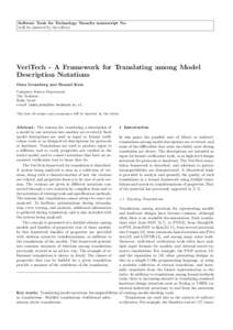 Software Tools for Technology Transfer manuscript No. (will be inserted by the editor) VeriTech - A Framework for Translating among Model Description Notations Orna Grumberg and Shmuel Katz