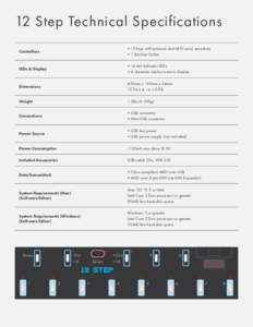 12 Step Technical Specifications Controllers •13 keys with pressure and tilt (Y-axis) sensitivity •1 function button