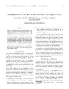 in Artificial Life VIII, Standish, Abbass, Bedau (eds)(MIT Press[removed]pp 260–[removed]Self-Organization in Ad Hoc Sensor Networks: An Empirical Study Elaine Catterall, Kristof Van Laerhoven and Martin Strohbach