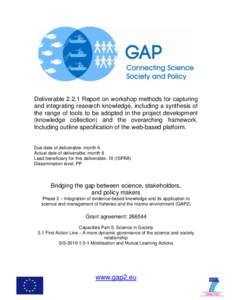 DeliverableReport on workshop methods for capturing and integrating research knowledge, including a synthesis of the range of tools to be adopted in the project development (knowledge collection) and the overarchi