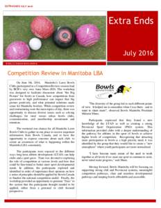 EXTRA ENDS JULYExtra Ends July 2016 BOWLS CANADA BOULINGRIN