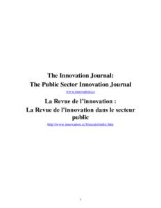 The Innovation Journal: The Public Sector Innovation Journal www.innovation.cc La Revue de l’innovation : La Revue de l’innovation dans le secteur