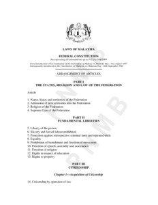 LAWS OF MALAYSIA FEDERAL CONSTITUTION Incorporating all amendments up to P.U.(A[removed]