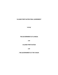 Provinces and territories of Canada / Canada / Champagne and Aishihik First Nations / Selkirk First Nation / Kluane National Park and Reserve / Yukon Land Claims / Yukon / Kluane First Nation / White River First Nation