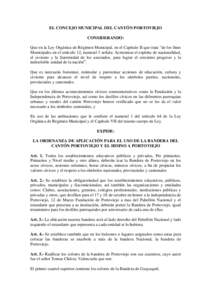 EL CONCEJO MUNICIPAL DEL CANTÓN PORTOVIEJO CONSIDERANDO: Que en la Ley Orgánica de Régimen Municipal, en el Capítulo II que trata 